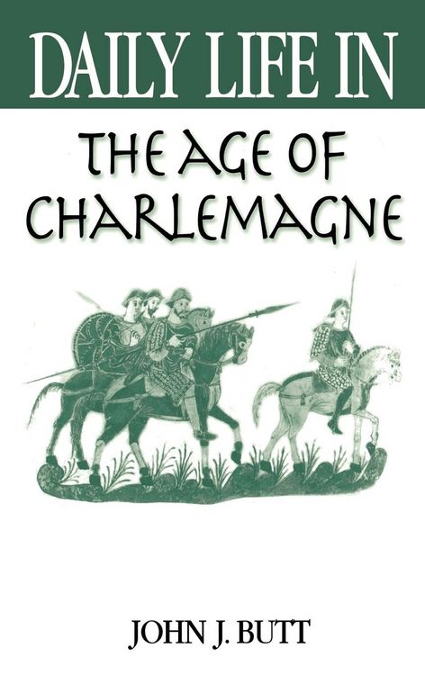 Produktbild: Daily Life in the Age of Charlemagne