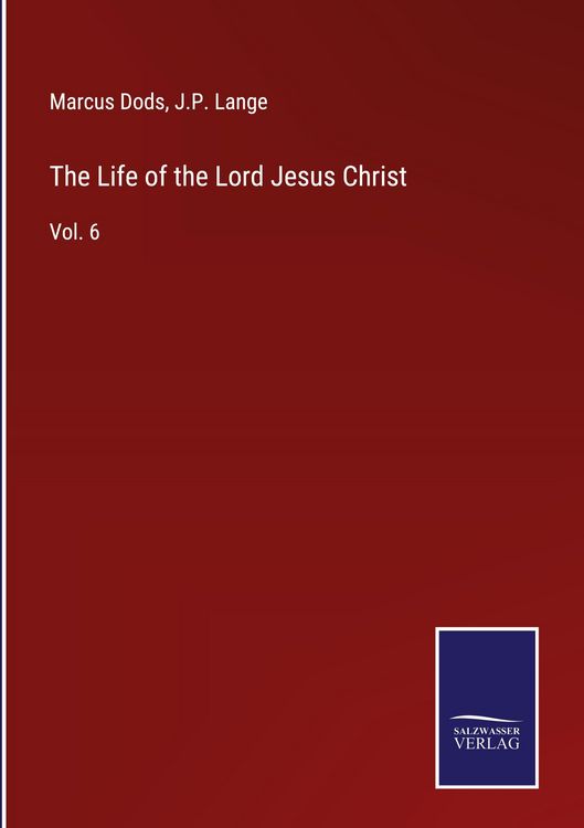 Produktbild: The Life of the Lord Jesus Christ