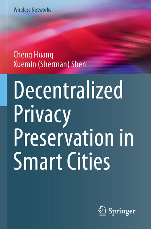 Produktbild: Decentralized Privacy Preservation in Smart Cities