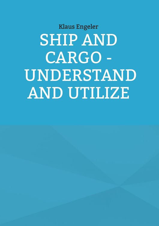 Produktbild: Ship and Cargo - Understand and Utilize