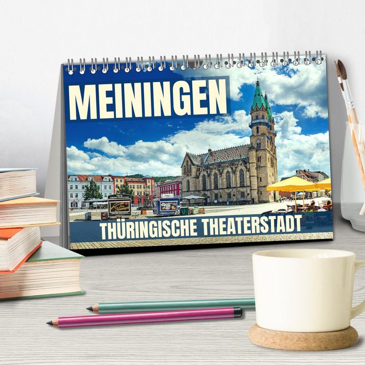 Produktbild: Meiningen - Th&uuml;ringische Theaterstadt (Tischkalender 2026 DIN A5 quer), CALVENDO Monatskalender