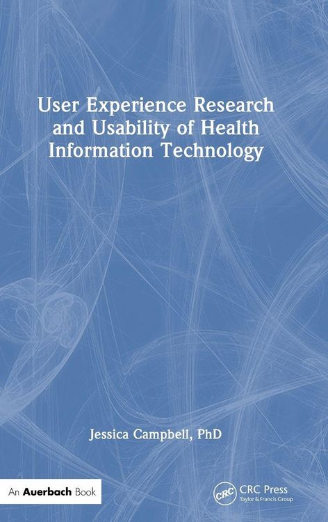 Produktbild: User Experience Research and Usability of Health Information Technology