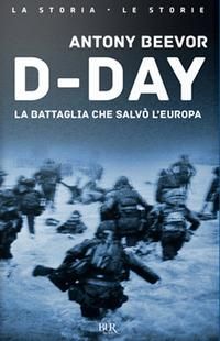 Produktbild: D-Day. La battaglia che salv&ograve; l'Europa