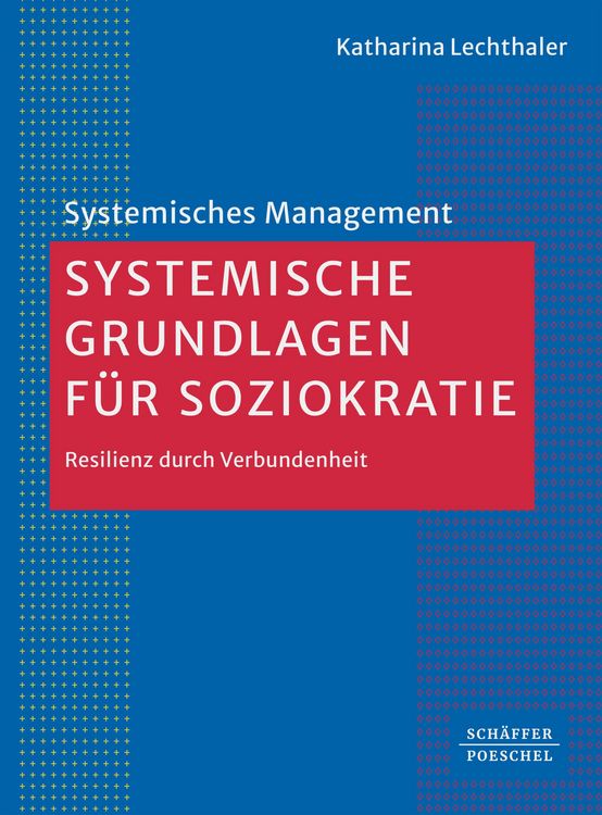 Produktbild: Systemische Grundlagen f&uuml;r Soziokratie