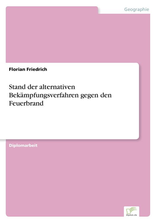 Produktbild: Stand der alternativen Bek&auml;mpfungsverfahren gegen den Feuerbrand