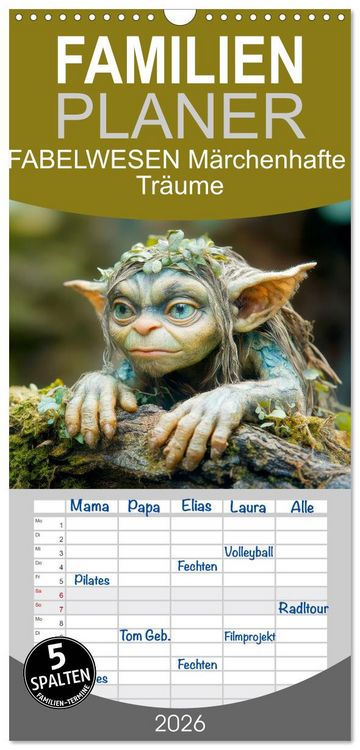 Produktbild: Familienplaner 2026 - FABELWESEN M&auml;rchenhafte Tr&auml;ume mit 5 Spalten (Wandkalender, 21 x 45 cm) CALVENDO