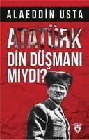 Produktbild: Atat&uuml;rk Din D&uuml;smani miydi
