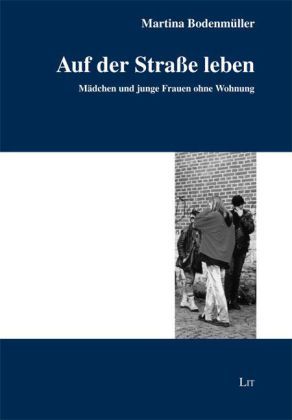 Produktbild: Bodenm&uuml;ller, M: Auf der Strasse leben