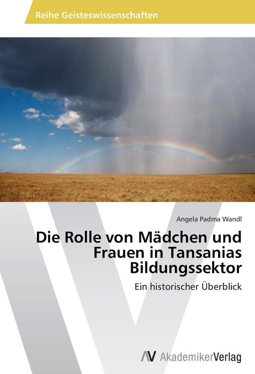 Produktbild: Die Rolle von M&auml;dchen und Frauen in Tansanias Bildungssektor