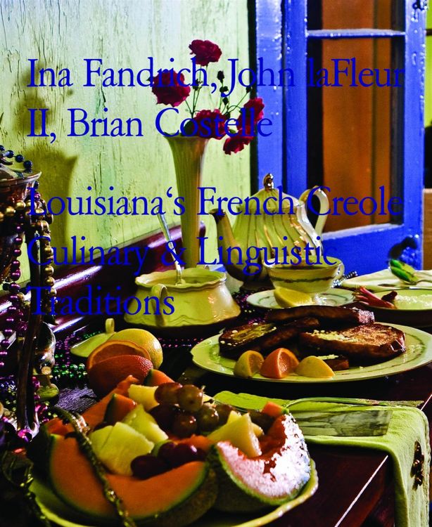 Produktbild: Louisiana's French Creole Culinary & Linguistic Traditions