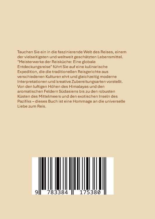 Produktbild: REISREZEPTE AUS DER GANZEN WELT: Eine globale Entdeckungsreise: Meisterwerke der Reisk&uuml;che: - Ultimativer Guide f&uuml;r Reisliebhaber mit traditionellen und innovativen Rezepten aus aller Welt