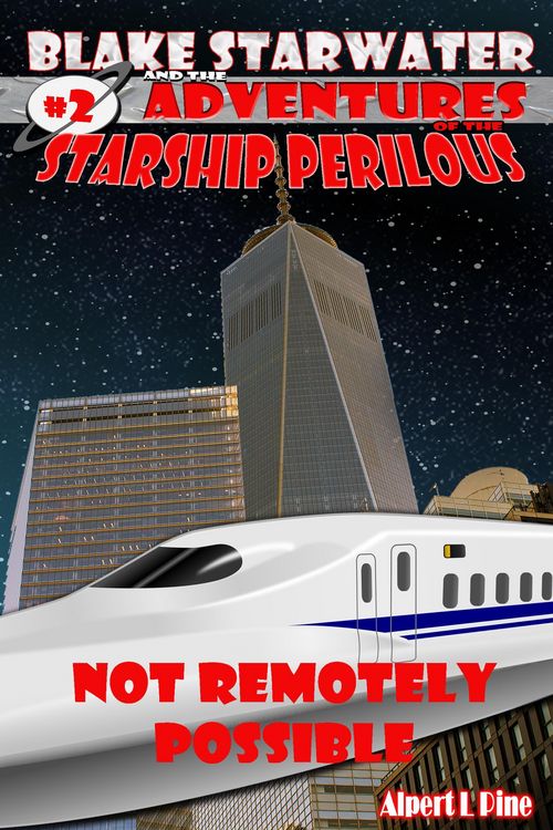 Produktbild: Not Remotely Possible (Starship Perilous Adventure #2)