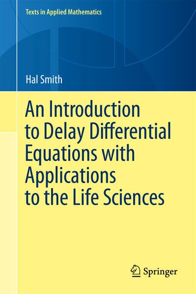 Produktbild: An Introduction to Delay Differential Equations with Applications to the Life Sciences
