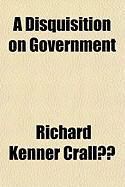 Produktbild: A Disquisition on Government