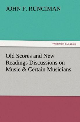 Produktbild: Old Scores and New Readings Discussions on Music & Certain Musicians