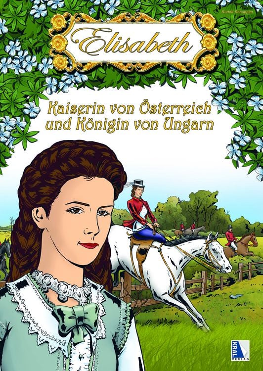 Produktbild: Elisabeth - Kaiserin von &Ouml;sterreich und K&ouml;nigin von Ungarn