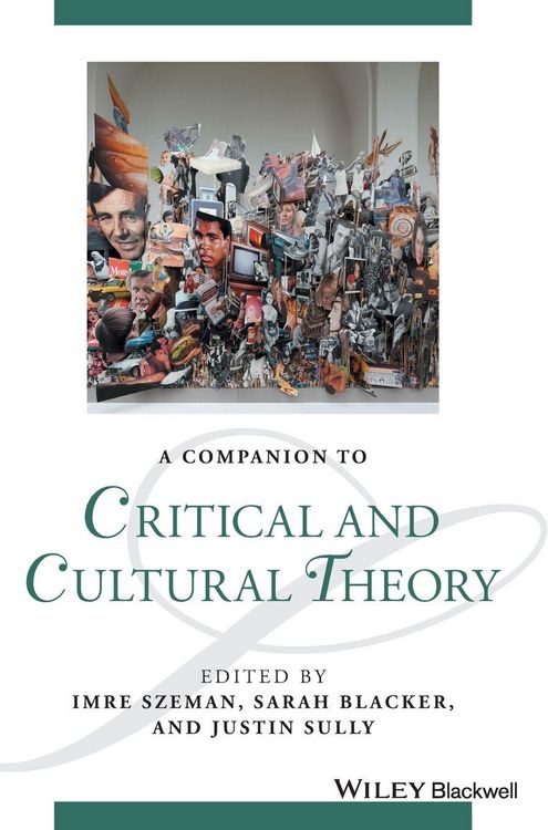 Produktbild: A Companion to Critical and Cultural Theory