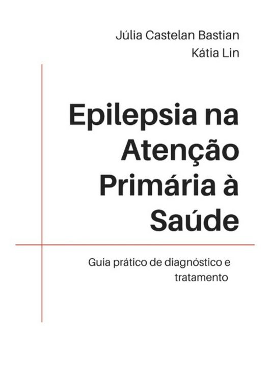 Produktbild: Epilepsia Na Aten&ccedil;&atilde;o Prim&aacute;ria &Agrave; Sa&uacute;de