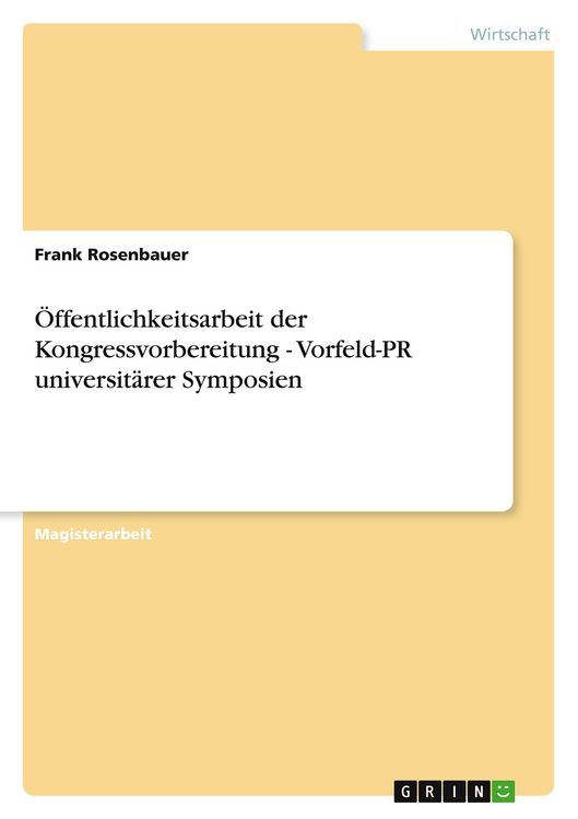 Produktbild: &Ouml;ffentlichkeitsarbeit der Kongressvorbereitung - Vorfeld-PR universit&auml;rer Symposien