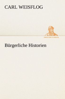 Produktbild: B&uuml;rgerliche Historien