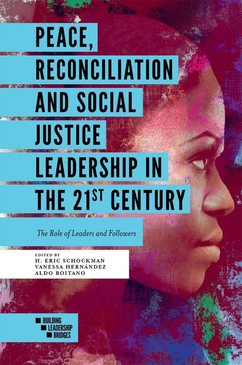 Produktbild: Peace, Reconciliation and Social Justice Leadership in the 21st Century