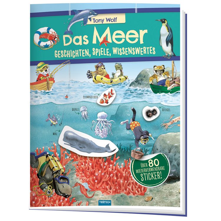 Produktbild: Tr&ouml;tsch Das Meer Geschichten Spiele Wissenswertes Stickerbuch