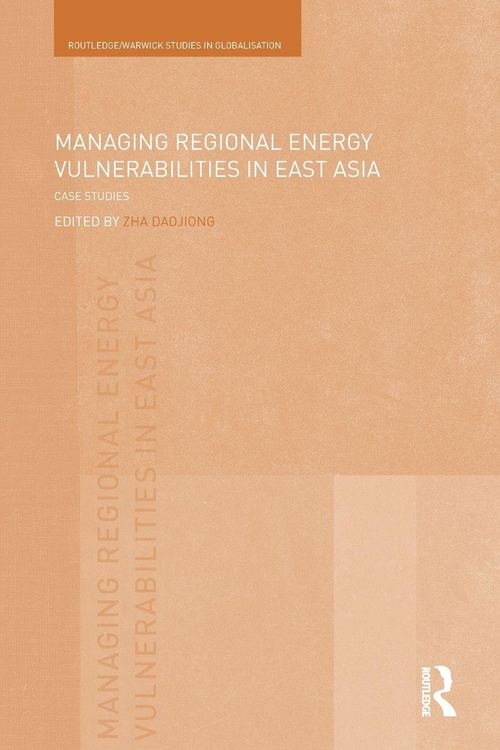 Produktbild: Managing Regional Energy Vulnerabilities in East Asia