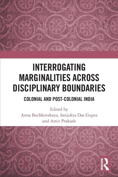Produktbild: Interrogating Marginalities across Disciplinary Boundaries