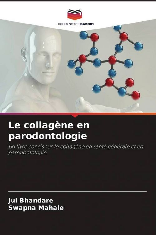 Produktbild: Le collag&egrave;ne en parodontologie