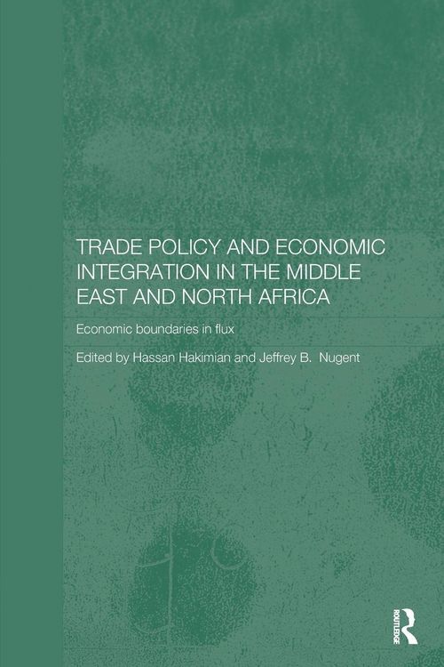 Produktbild: Trade Policy and Economic Integration in the Middle East and North Africa