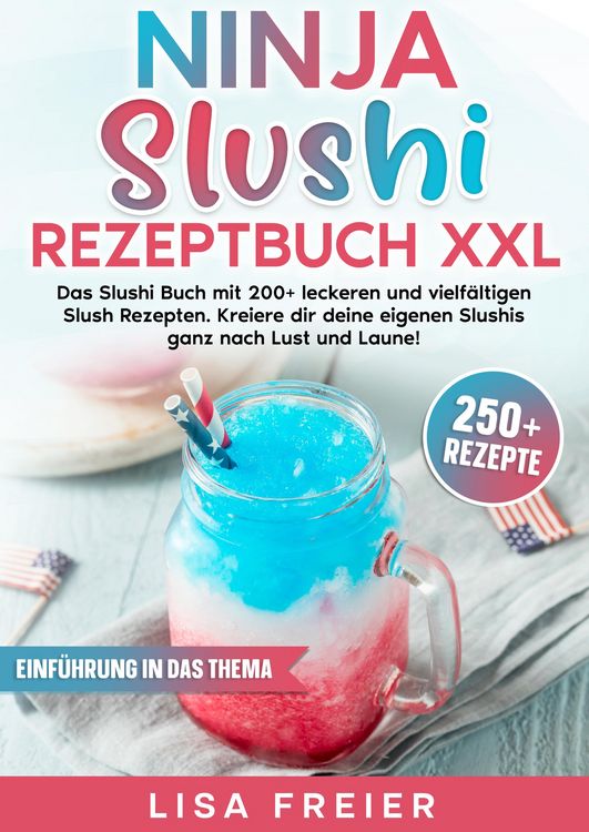 Produktbild: Ninja Slushi Rezeptbuch XXL