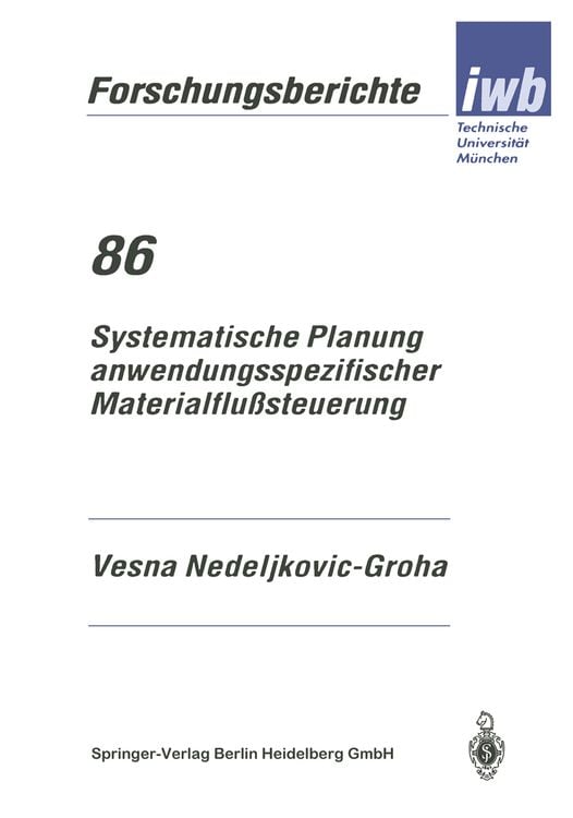Bild vom Artikel Systematische Planung anwendungsspezifischer Materialflußsteuerung vom Autor Vesna Nedeljikovic-Groha