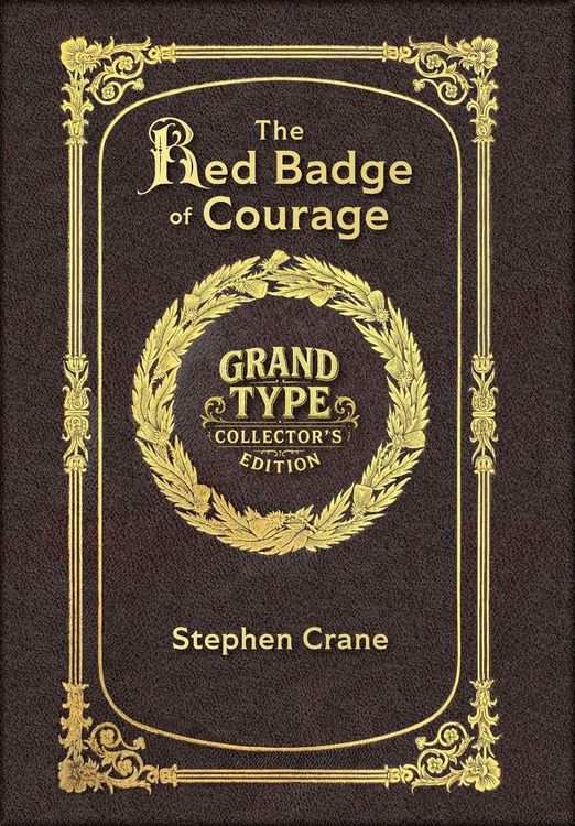 Produktbild: Large Print - The Red Badge of Courage - Grand Type Collector's Edition - Matte Hardcover with Dust Jacket
