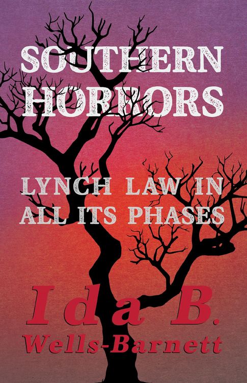 Produktbild: Southern Horrors - Lynch Law in All Its Phases