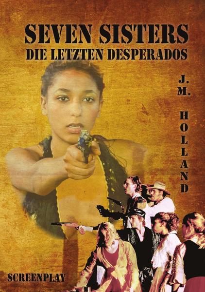 Produktbild: Seven Sisters - die letzten Desperados