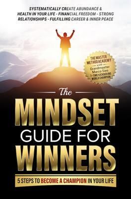 Produktbild: The Mindset Guide for Winners - 5 Steps to Become a Champion in Your Life