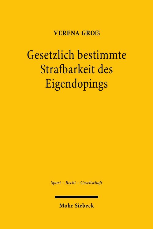 Produktbild: Gesetzlich bestimmte Strafbarkeit des Eigendopings