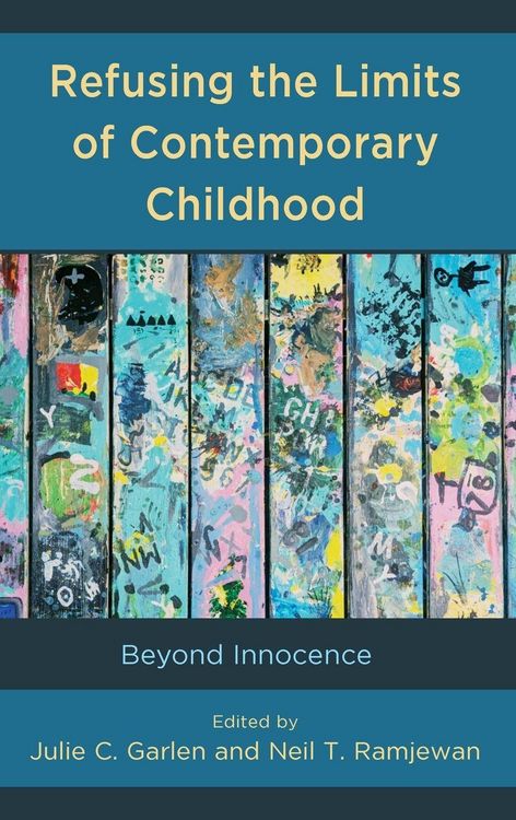 Produktbild: Refusing the Limits of Contemporary Childhood