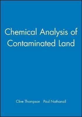 Produktbild: Thompson, K: Chemical Analysis of Contaminated Land