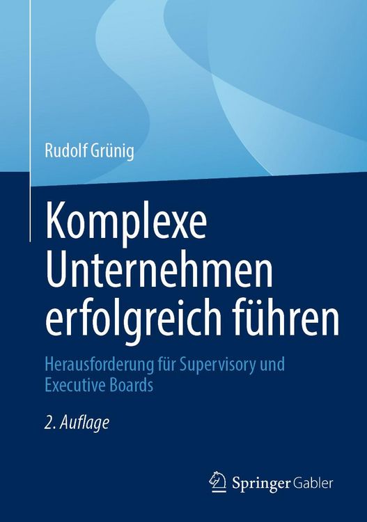 Produktbild: Komplexe Unternehmen erfolgreich f&uuml;hren