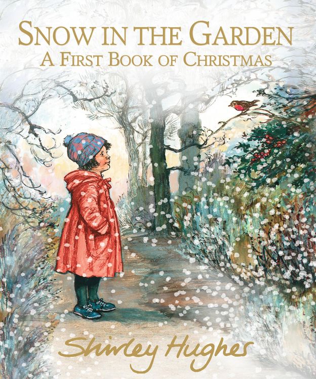 Produktbild: Snow in the Garden: A First Book of Christmas