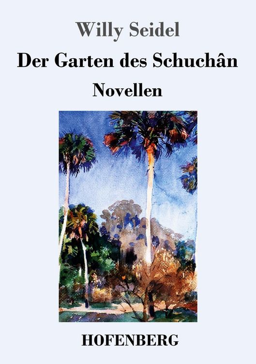 Produktbild: Der Garten des Schuch&acirc;n