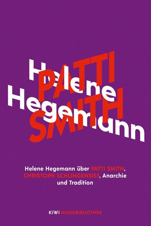 Produktbild: Helene Hegemann &uuml;ber Patti Smith, Christoph Schlingensief, Anarchie und Tradition