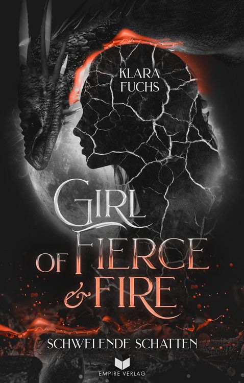 Produktbild: Girl Of Fierce & Fire: Schwelende Schatten