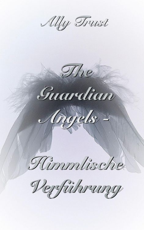 Produktbild: The Guardian Angels - Himmlische Verf&uuml;hrung