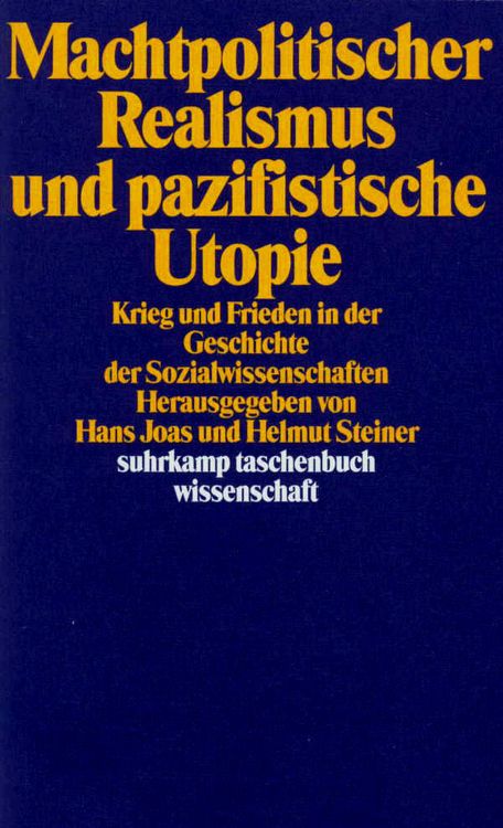 Produktbild: Machtpolitischer Realismus und pazifistische Utopie