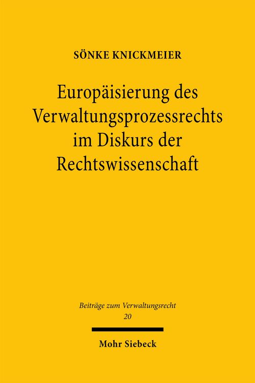 Produktbild: Europ&auml;isierung des Verwaltungsprozessrechts im Diskurs der Rechtswissenschaft