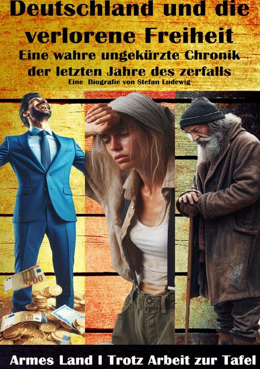 Produktbild: Deutschland und die verlorene Freiheit I Eine wahre ungek&uuml;rzte Chronik der letzten Jahre des zerfalls