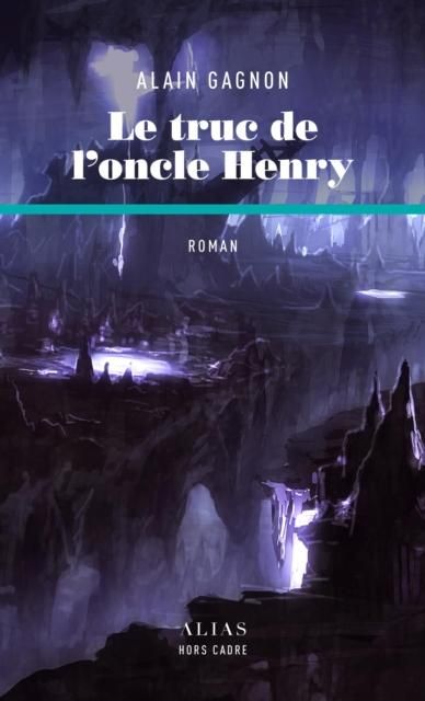 Produktbild: Le truc de l'oncle Henry