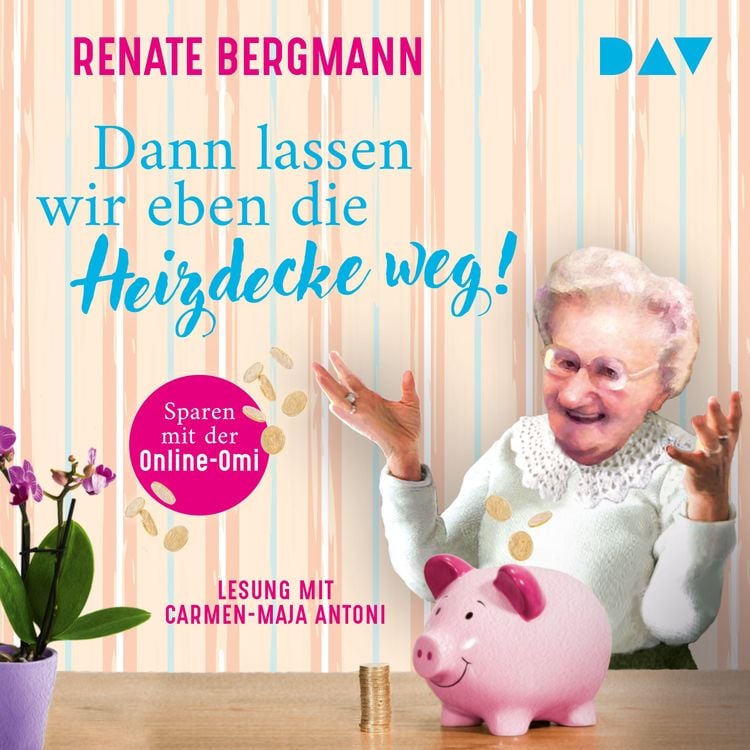 Bild vom Artikel Dann lassen wir eben die Heizdecke weg! Sparen mit der Online-Omi vom Autor Renate Bergmann